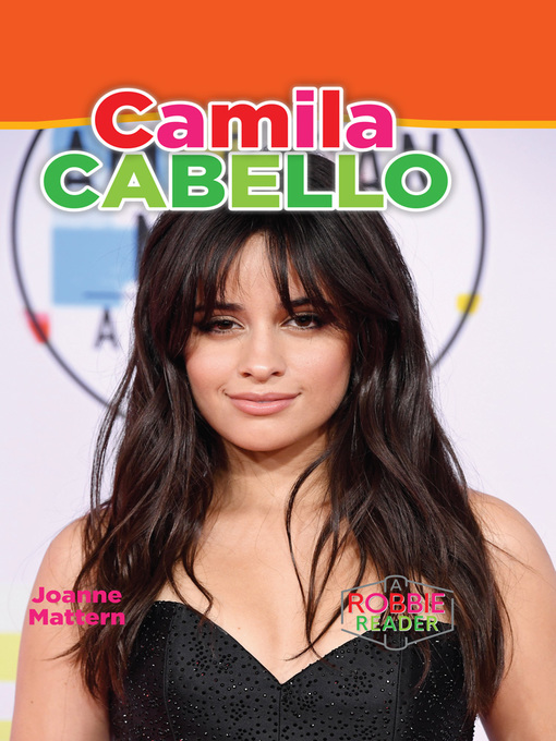 Title details for Camila Cabello by Joanne Mattern - Available